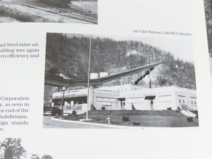 Chesapeake & Ohio in the Coal Fields by Thomas W. Dixon, Jr. Â©1995 HC Book