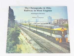 The Chesapeake & Ohio Railway in West Virginia by Sparkmon Â©1988 SC Booklet