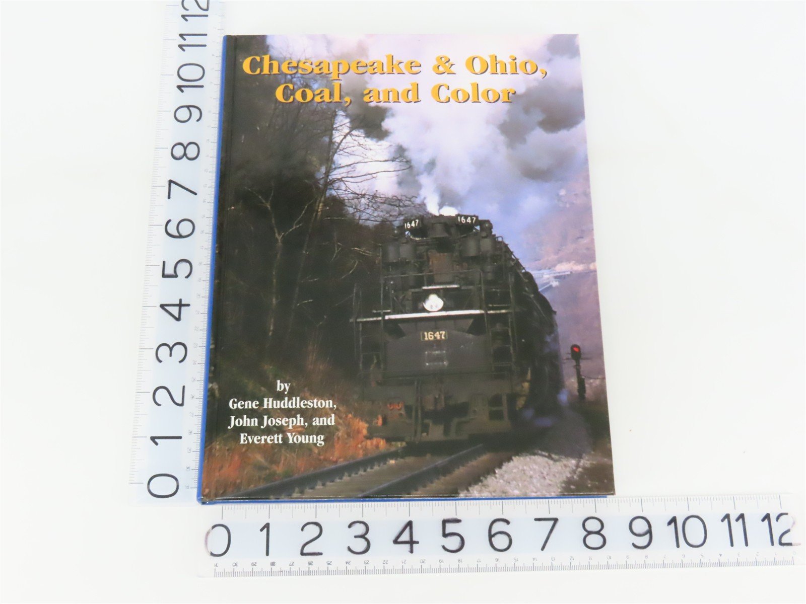 Chesapeake & Ohio, Coal, & Color by Huddleston, Joseph, & Young Â©1997 HC Book