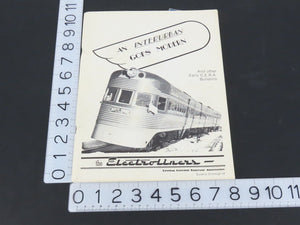 An Interurban Goes Modern & Other Early CERA Bulletins 20-34 Â©1977 SC Booklet
