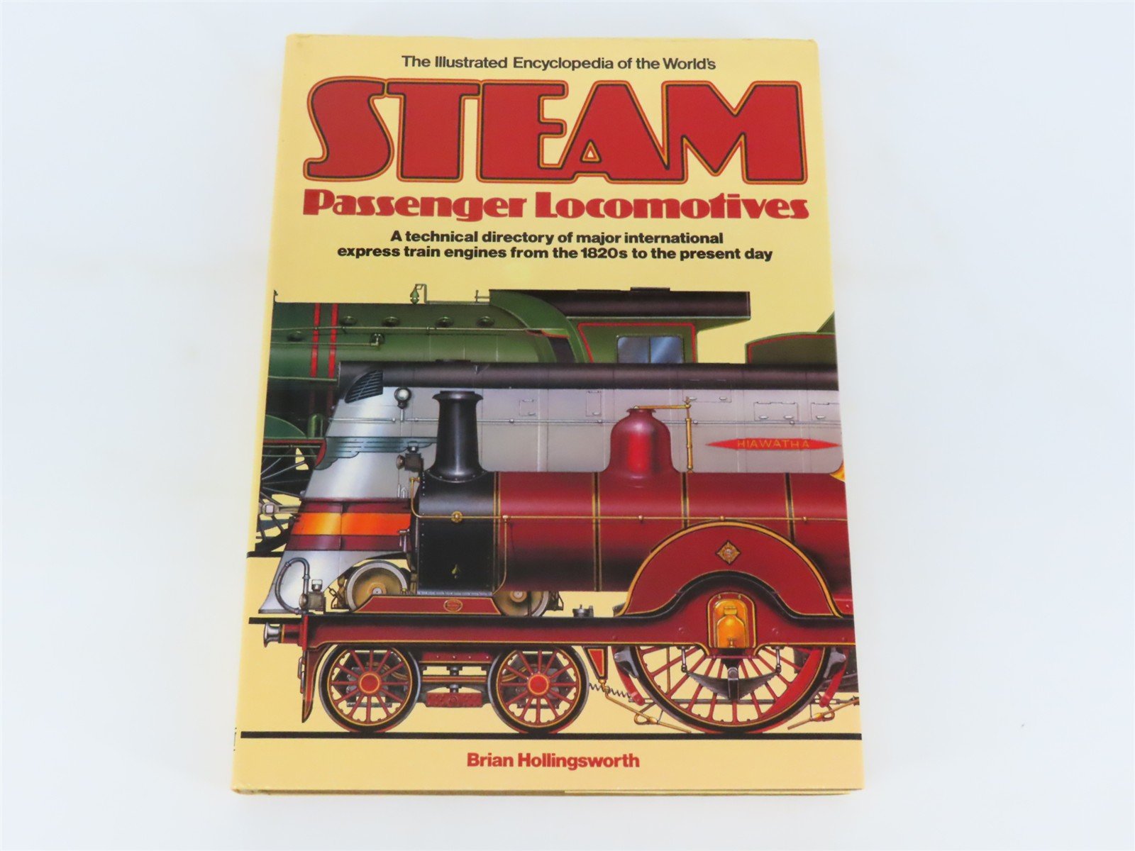 The Illustrated Encyclopedia of the World's Steam Passenger Locomotives Â©1982