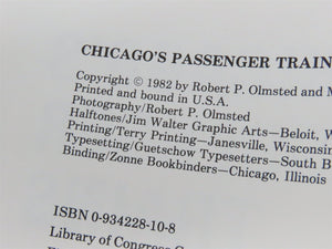 Chicago's Passenger Trains by Robert P. Olmsted Â©1984 3rd Edition HC Book