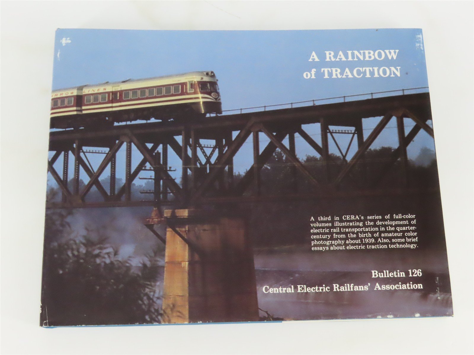 A Rainbow of Traction - CERA Bulletin 126 Â©1988 HC Book