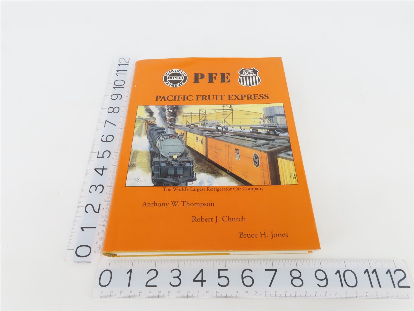 PFE Pacific Fruit Express by Thompson, Church, & Jones Â©1992 HC Book