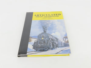 Articulated Steam Locomotives Vol. 2 by Robert A. LeMassena Â©1991 HC Book