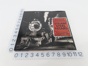 Steam, Steel & Stars by O. Winston Link Â©1987 HC Book