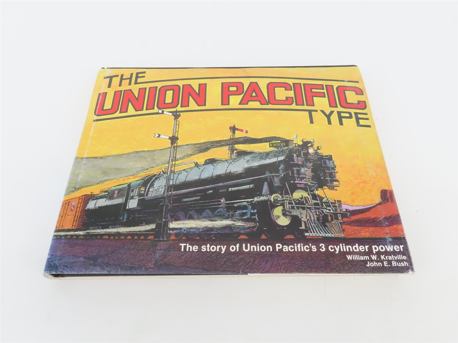 The Union Pacific Type Vol. 1 by Kratville & Bush Â©1990 HC Book