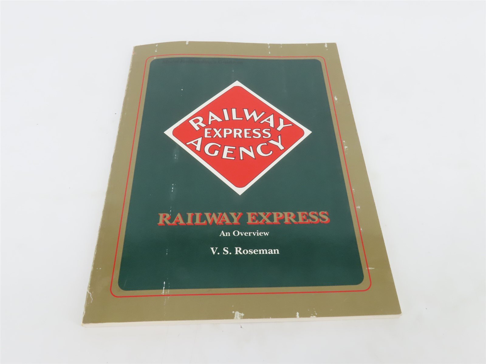 Model Railroading's Guide to Railway Express Agency by Roseman Â©1992 SC Book