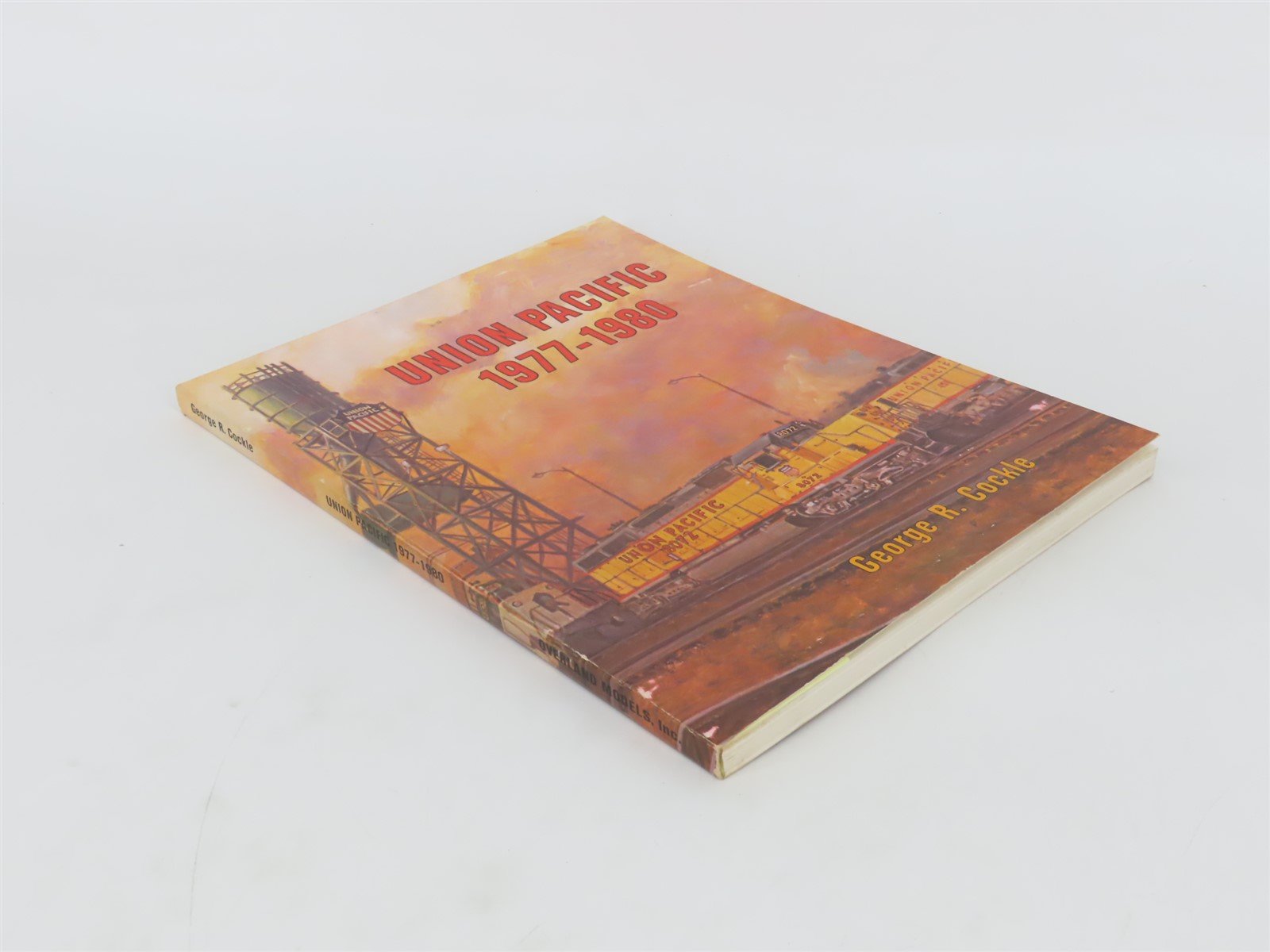 Union Pacific 1977-1980 by George R. Cockle Â©1980 SC Book