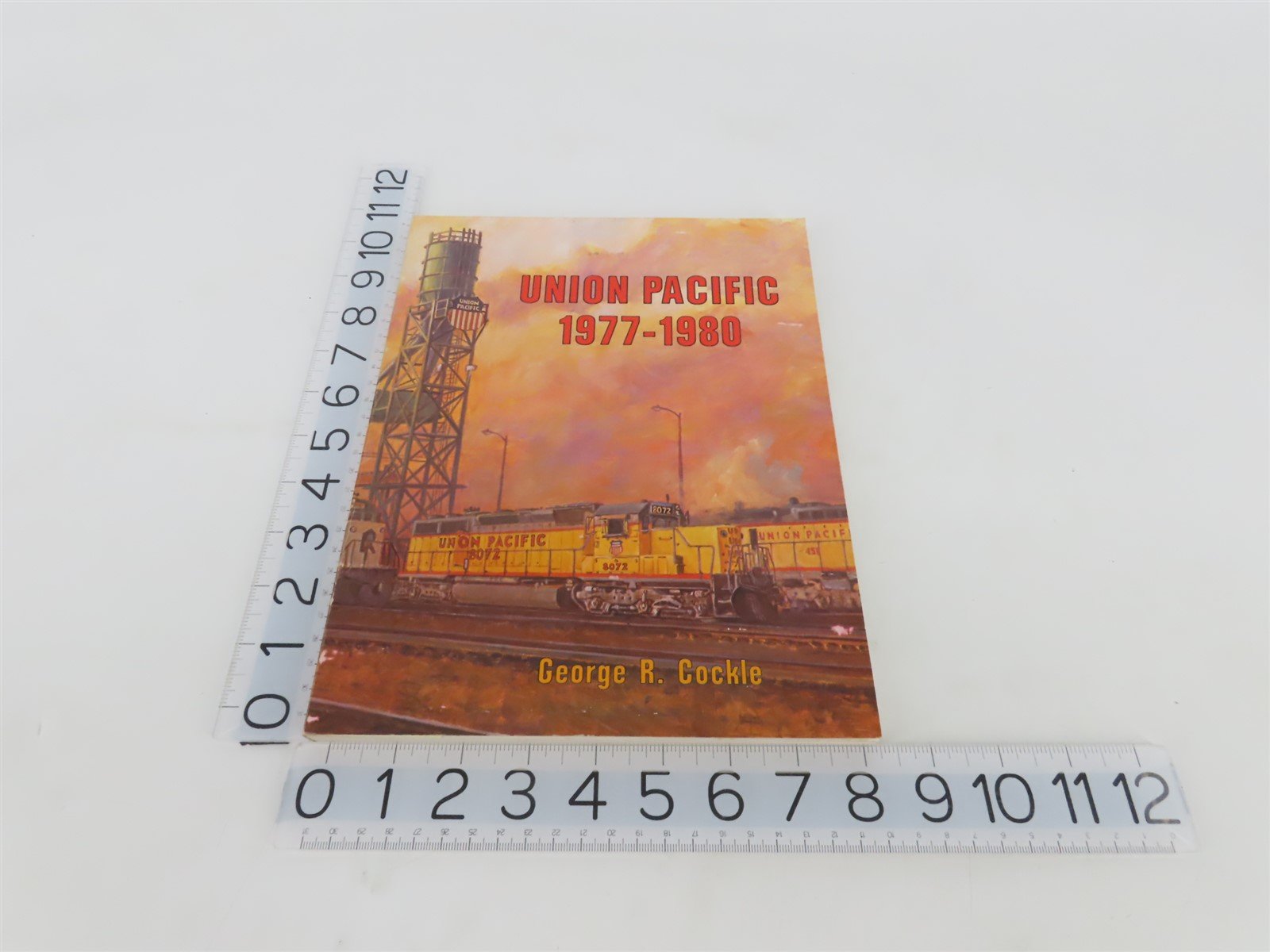 Union Pacific 1977-1980 by George R. Cockle Â©1980 SC Book