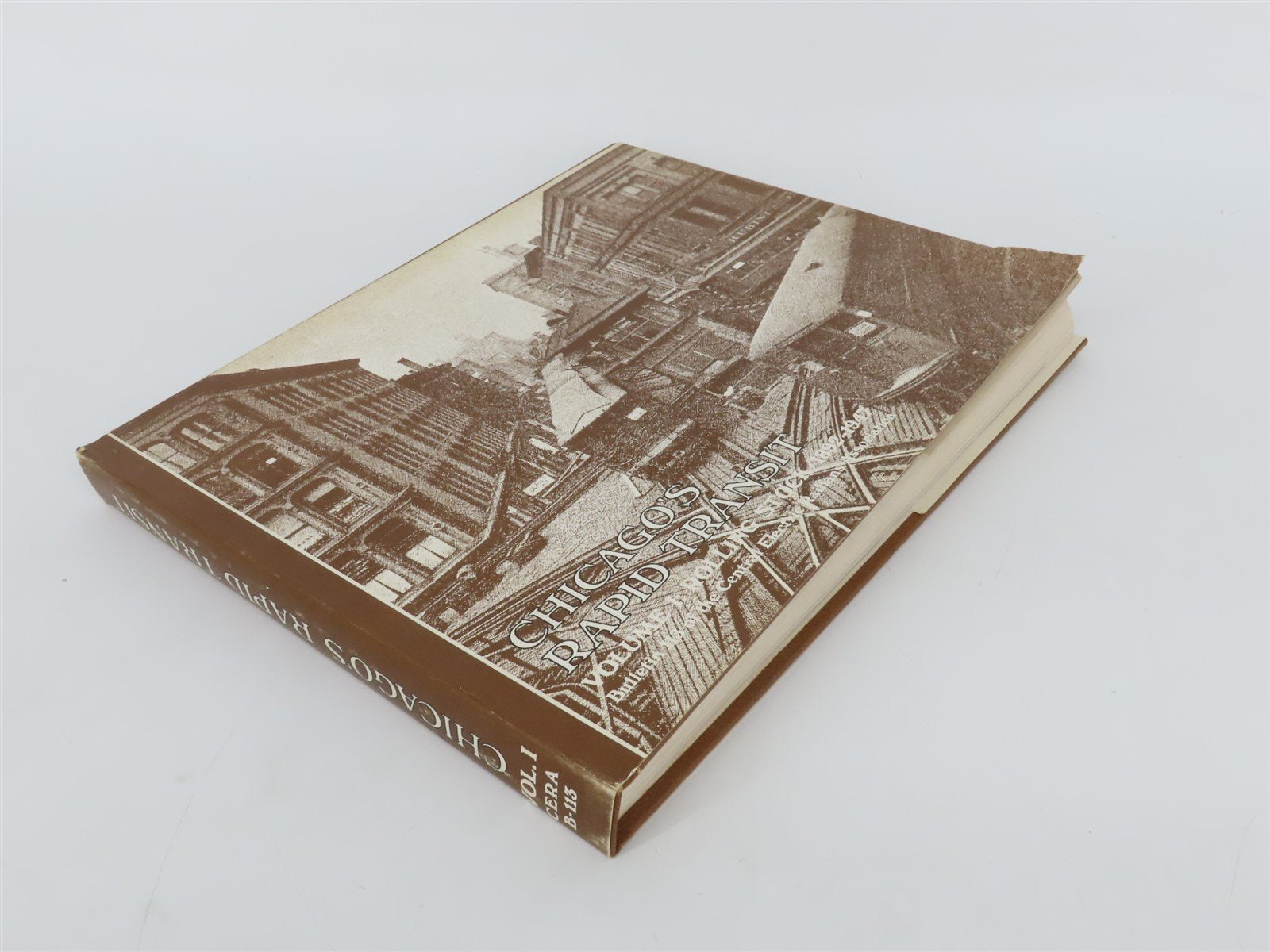 Chicago's Rapid Transit Vol. 1: Rolling Stock / 1892-1947 Â©1973 HC Book