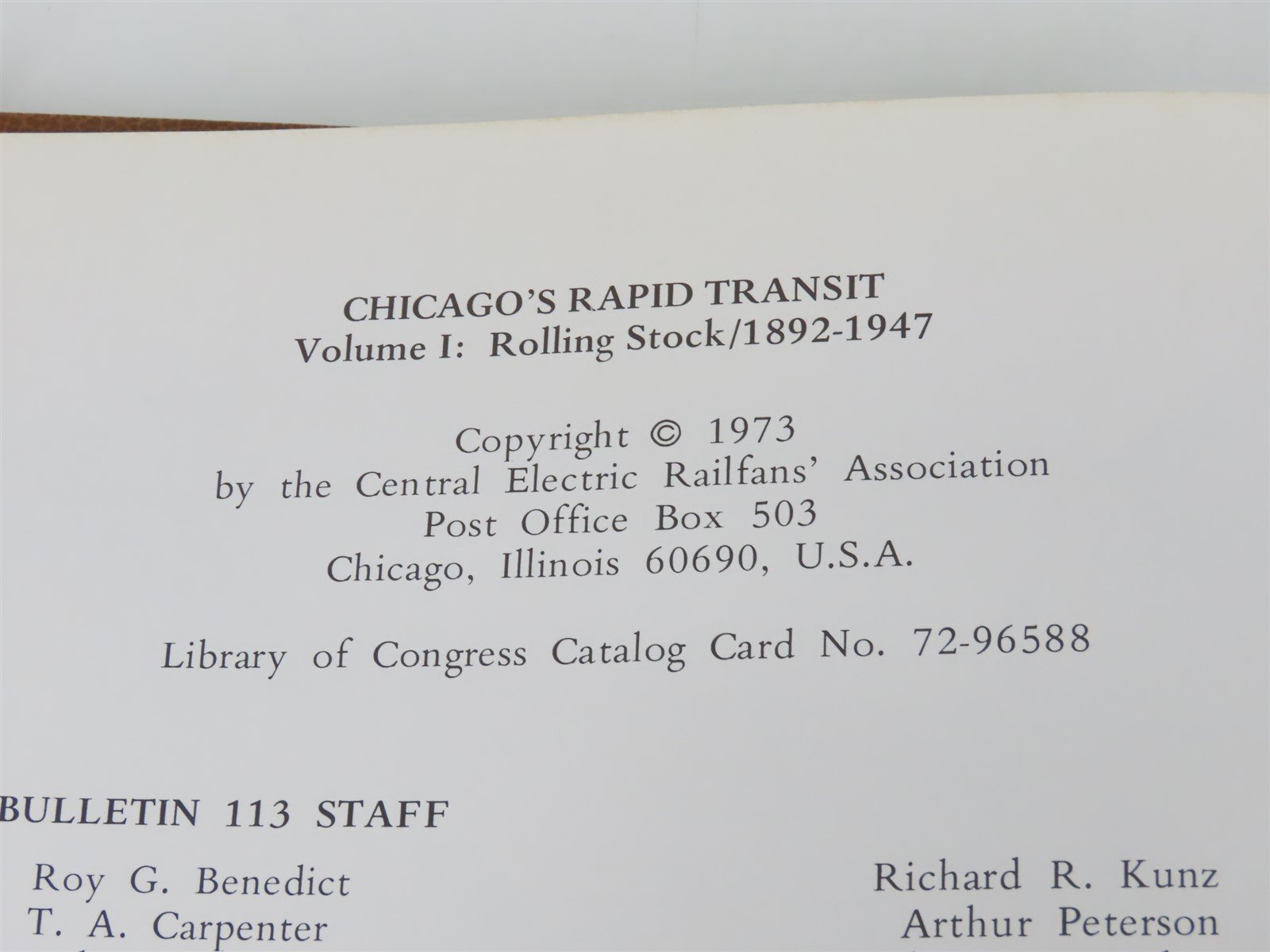 Chicago's Rapid Transit Vol. 1: Rolling Stock / 1892-1947 Â©1973 HC Book
