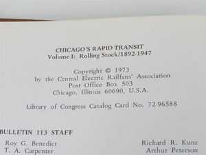 Chicago's Rapid Transit Vol. 1: Rolling Stock / 1892-1947 Â©1973 HC Book