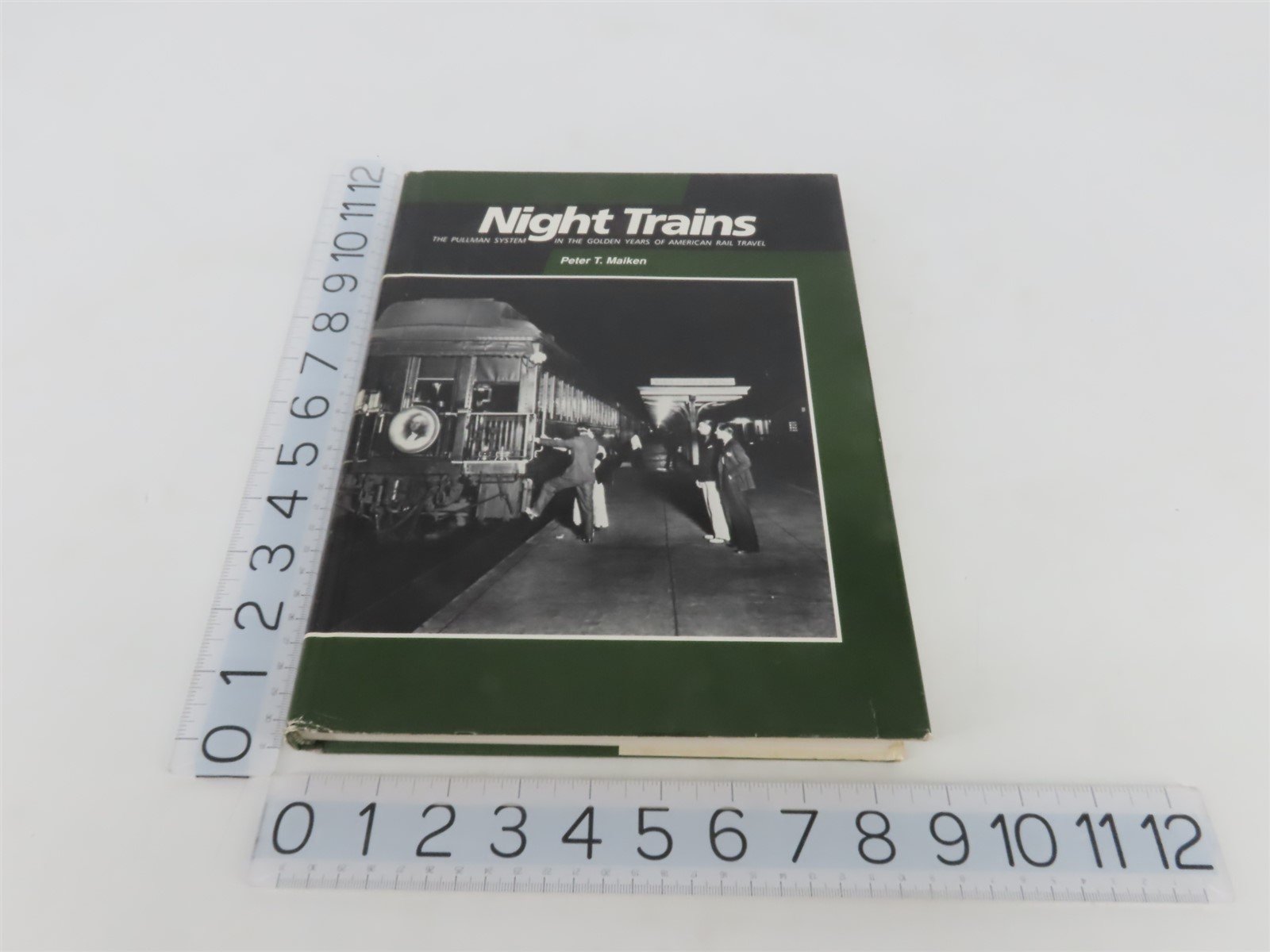 Night Trains - The Pullman System by Peter T. Maiken Â©1989 HC Book