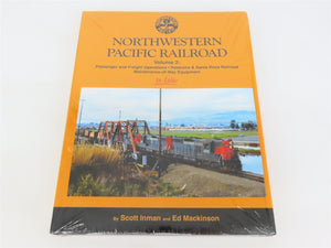 Morning Sun: Northwestern Pacific RR Vol. 2 by Inman & Mackinson ©2022 - SEALED