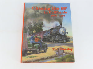 Chasing the SP in California 1953-1956 by Rod Crossley ©2011 HC Book