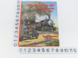 Chasing the SP in California 1953-1956 by Rod Crossley ©2011 HC Book