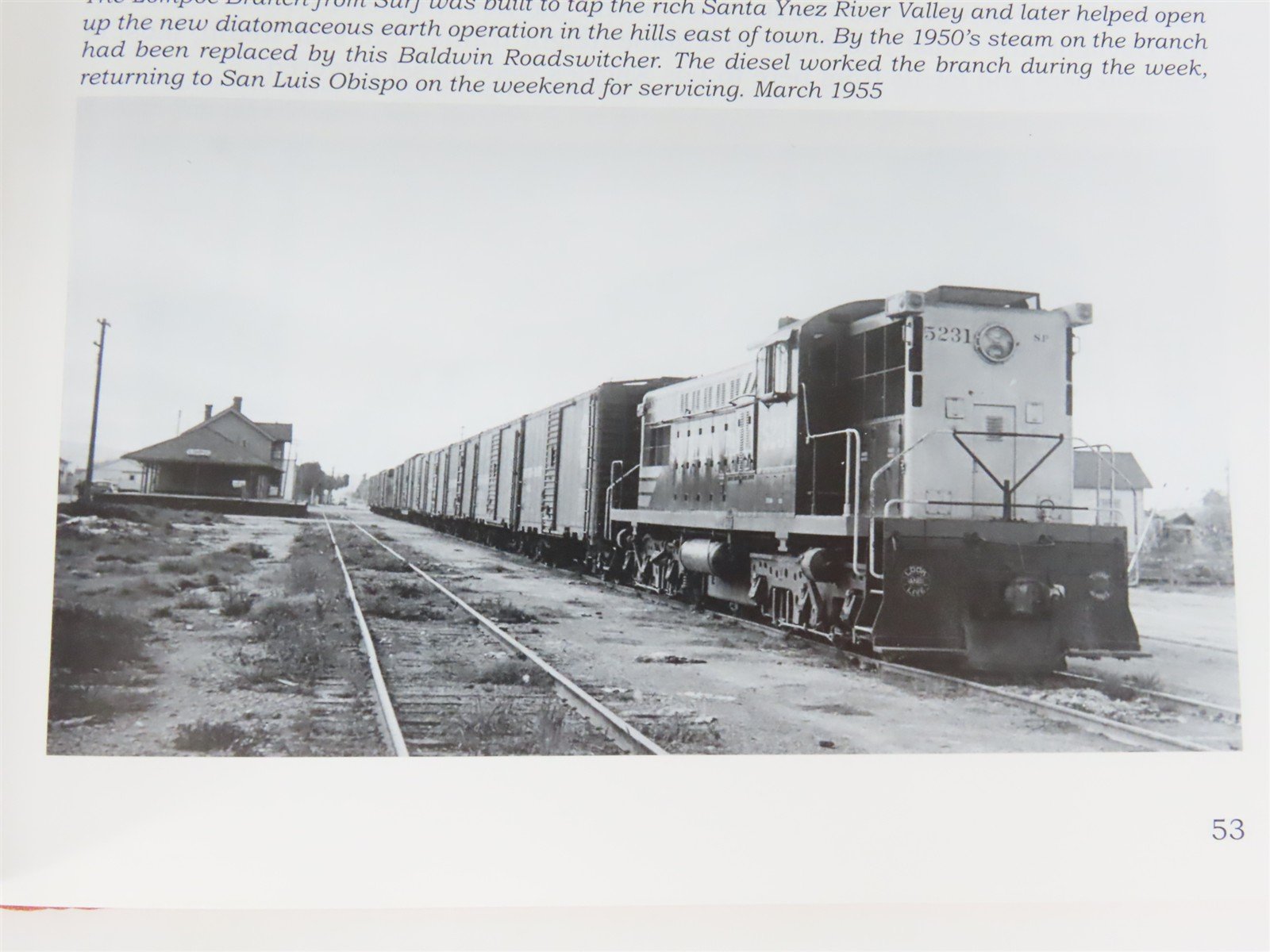 Chasing the SP in California 1953-1956 by Rod Crossley ©2011 HC Book