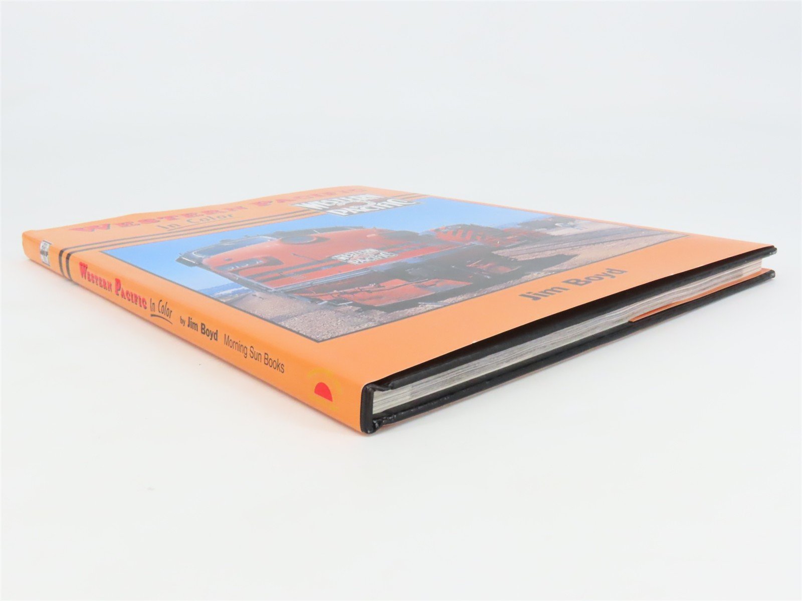 Morning Sun: Western Pacific in Color by Jim Boyd ©2006 HC Book