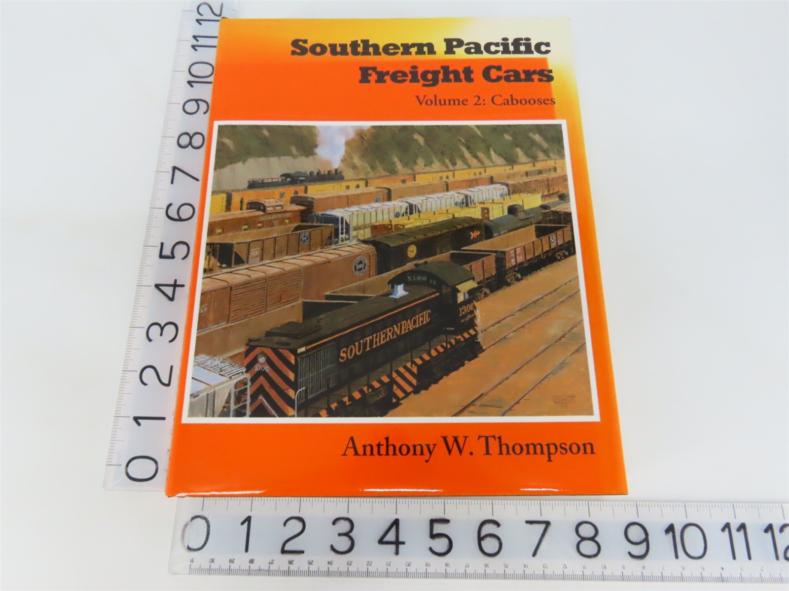 Southern Pacific Freight Cars Vol 2 Cabooses by Anthony W Thompson ©2002 HC Book