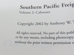 Southern Pacific Freight Cars Vol 2 Cabooses by Anthony W Thompson ©2002 HC Book