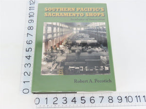 Southern Pacific's Sacramento Shops... Incubator of Innovation ©2010 HC Book