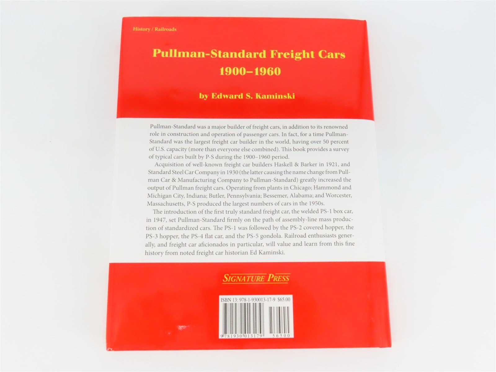 Pullman Standard Freight Cars, 1900-1960 by Edward S. Kaminski ©2007 HC Book