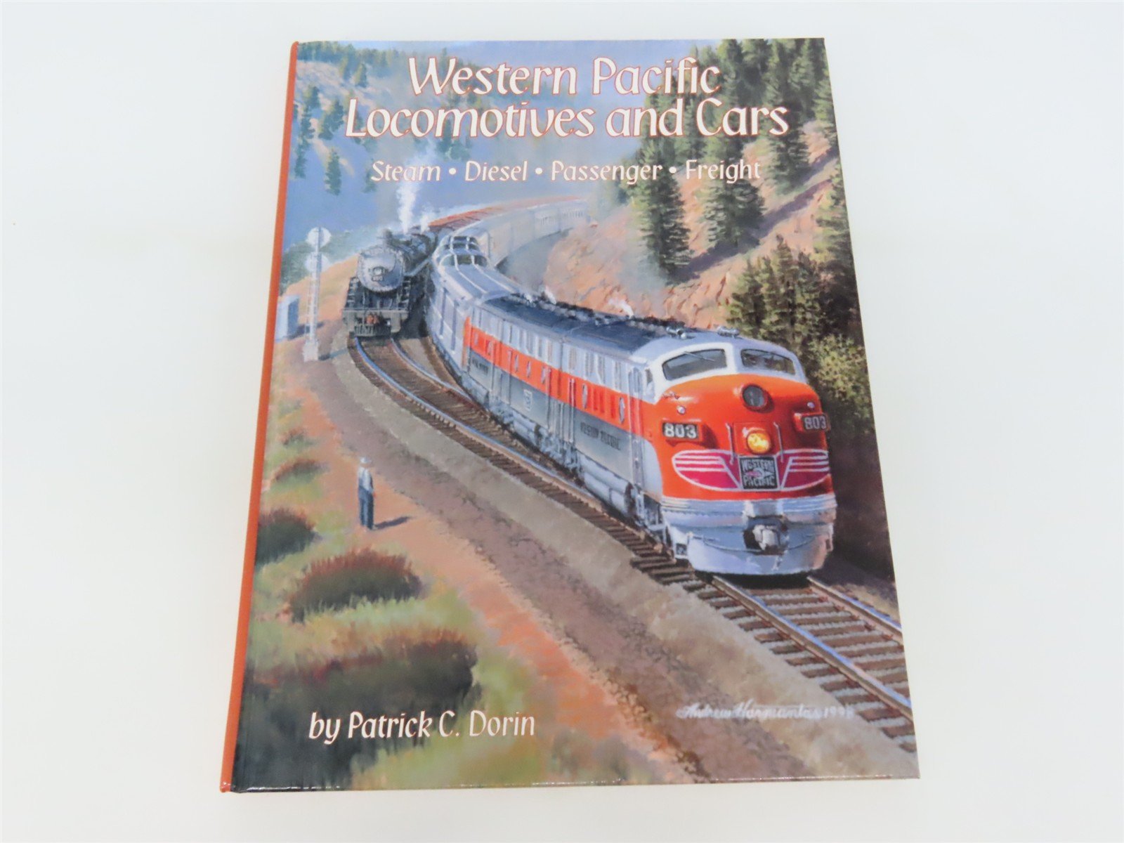 Western Pacific Locomotives & Cars by Patrick C. Dorin ©1998 HC Book
