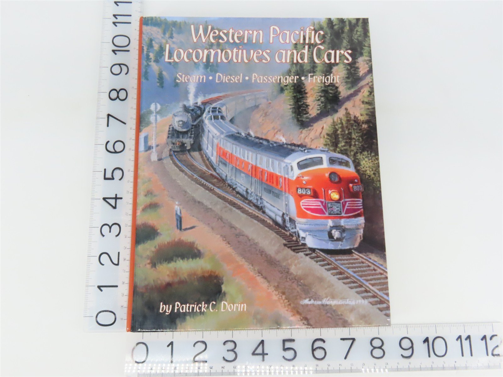 Western Pacific Locomotives & Cars by Patrick C. Dorin ©1998 HC Book