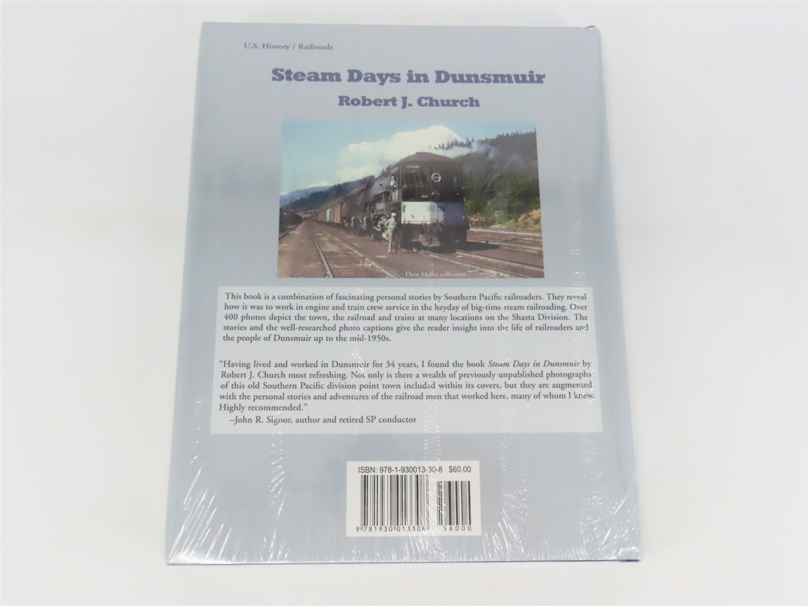 Steam Days in Dunsmuir by Robert J. Church ©2011 HC Book - SEALED