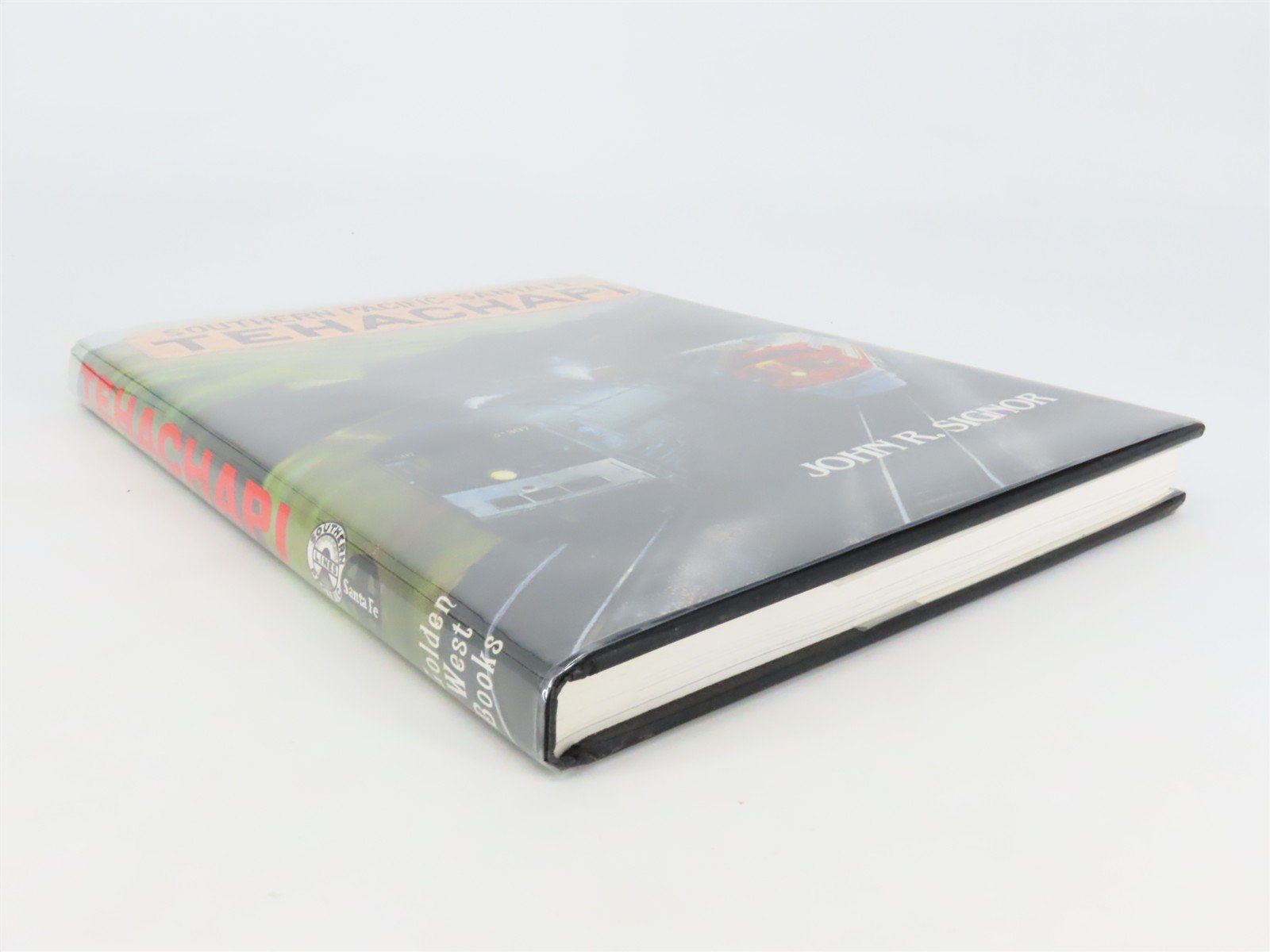 Southern Pacific-Santa Fe Tehachapi by John R. Signor ©2004 HC Book