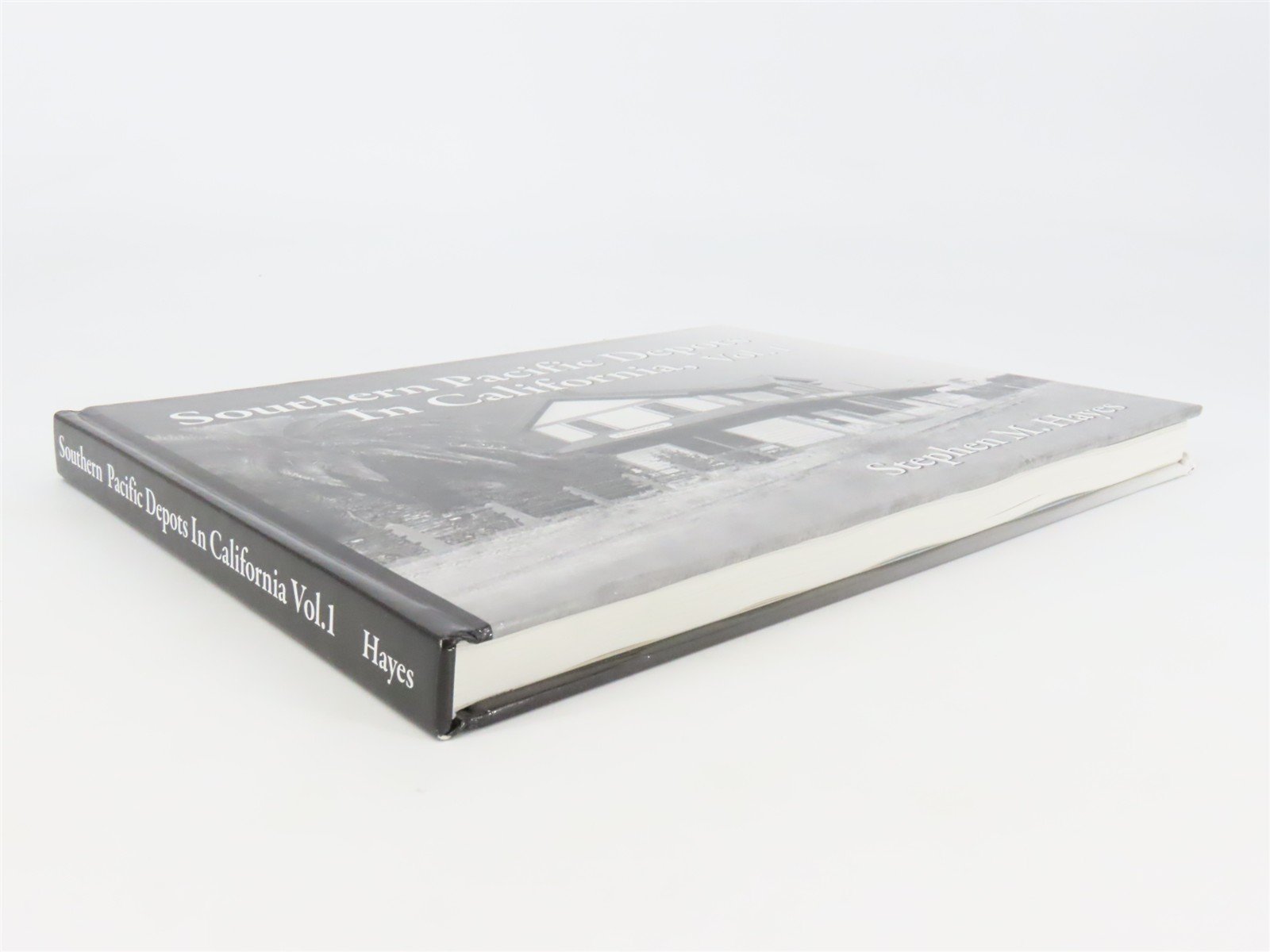 Southern Pacific Depots In California, Vol. 1 by Stephen M. Hayes ©2010 HC Book
