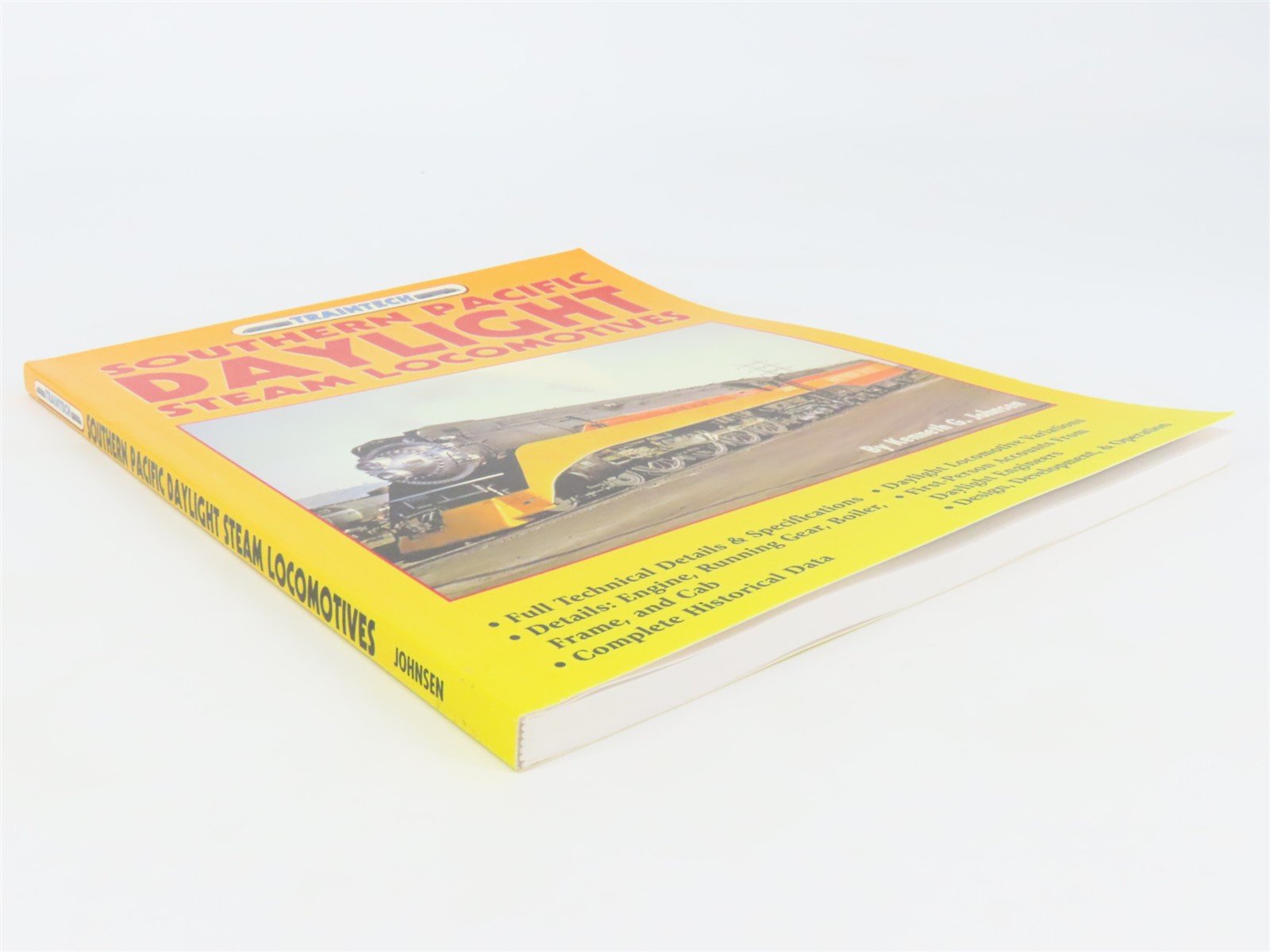 Traintech: Southern Pacific Daylight Steam Locomotives by Johnsen ©2006 SC Book