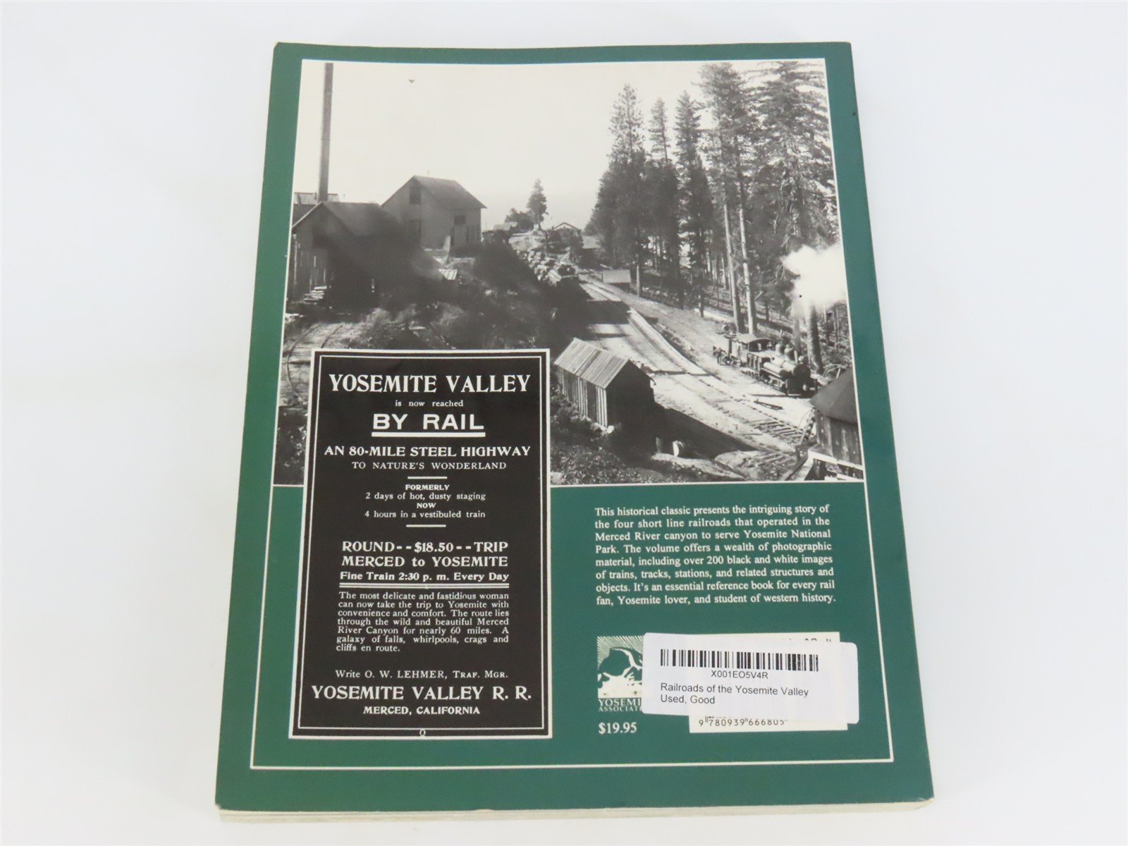 Railroads of the Yosemite Valley by Hank Johnston ©1995 SC Book