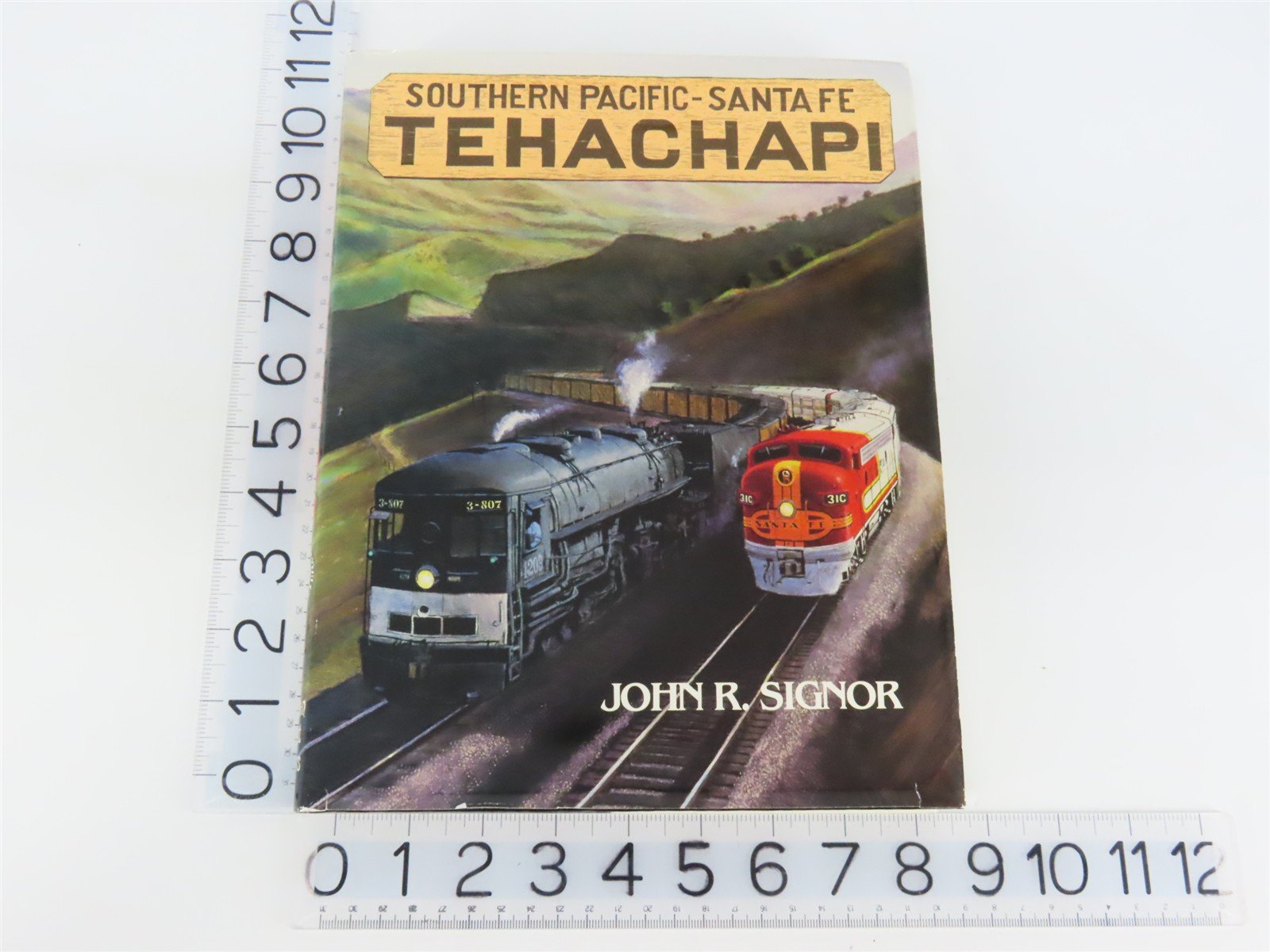 Southern Pacific-Santa Fe Tehachapi by John R. Signor ©1986 HC Book