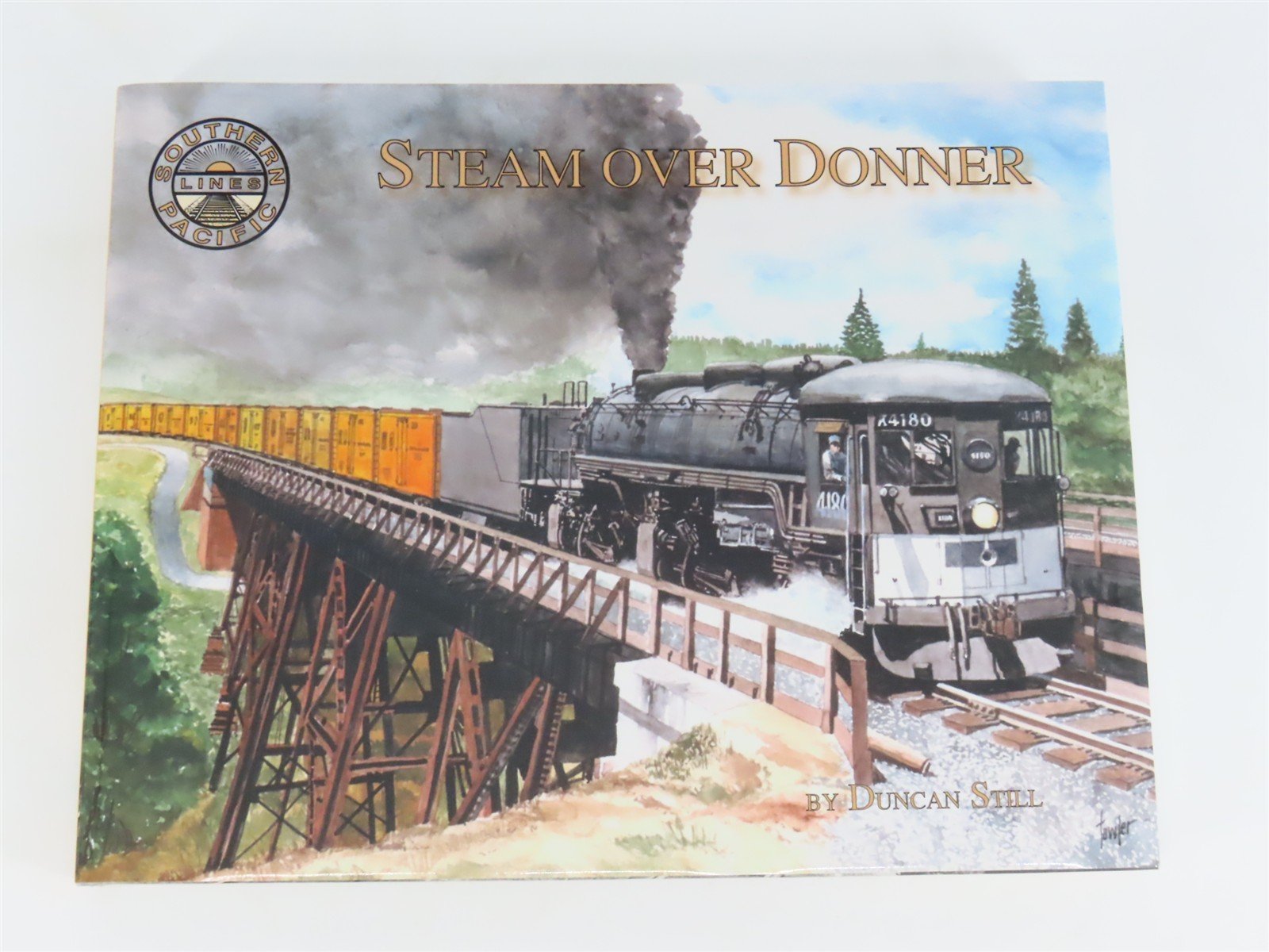 Steam Over Donner by Duncan Still ©2007 HC Book