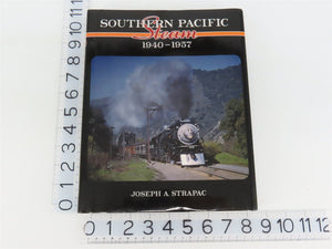 Southern Pacific Steam 1940-1957 by Joseph A. Strapac ©2011 HC Book