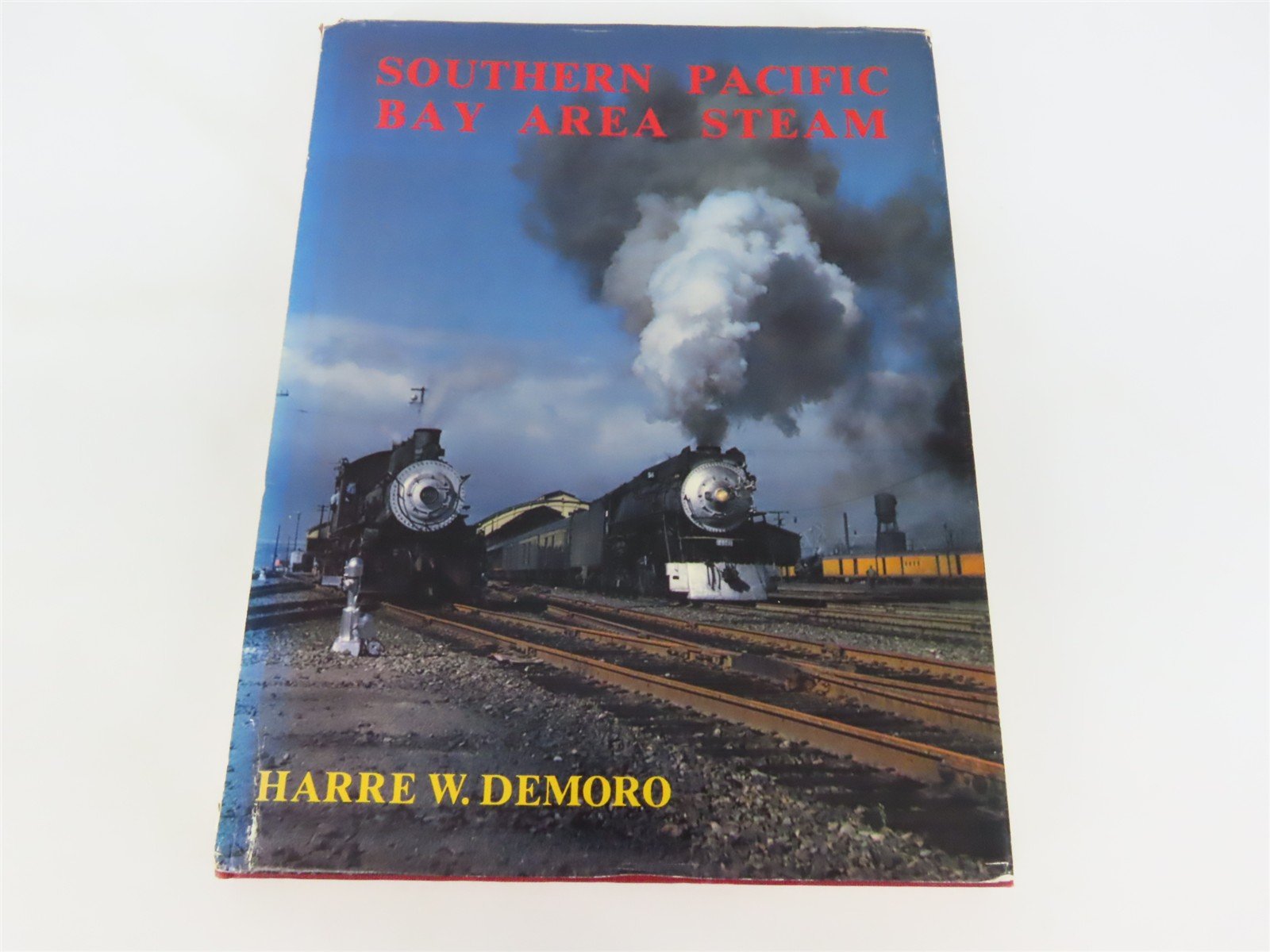 Southern Pacific Bay Area Steam by Harre W. Demoro ©1979 HC Book
