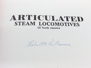 Articulated Steam Locomotives of North America by LeMassena ©1979 HC Book SIGNED