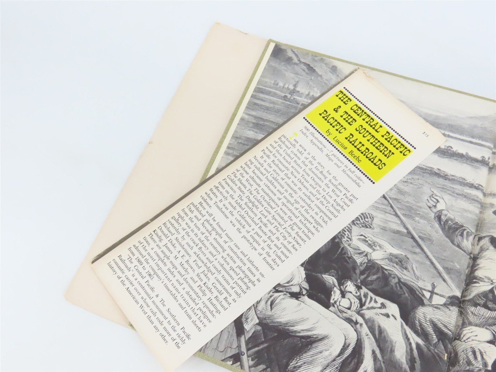 The Central Pacific & The Southern Pacific Railroads by Lucius Beebe ©1963