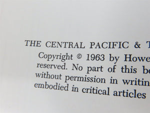 The Central Pacific & The Southern Pacific Railroads by Lucius Beebe ©1963