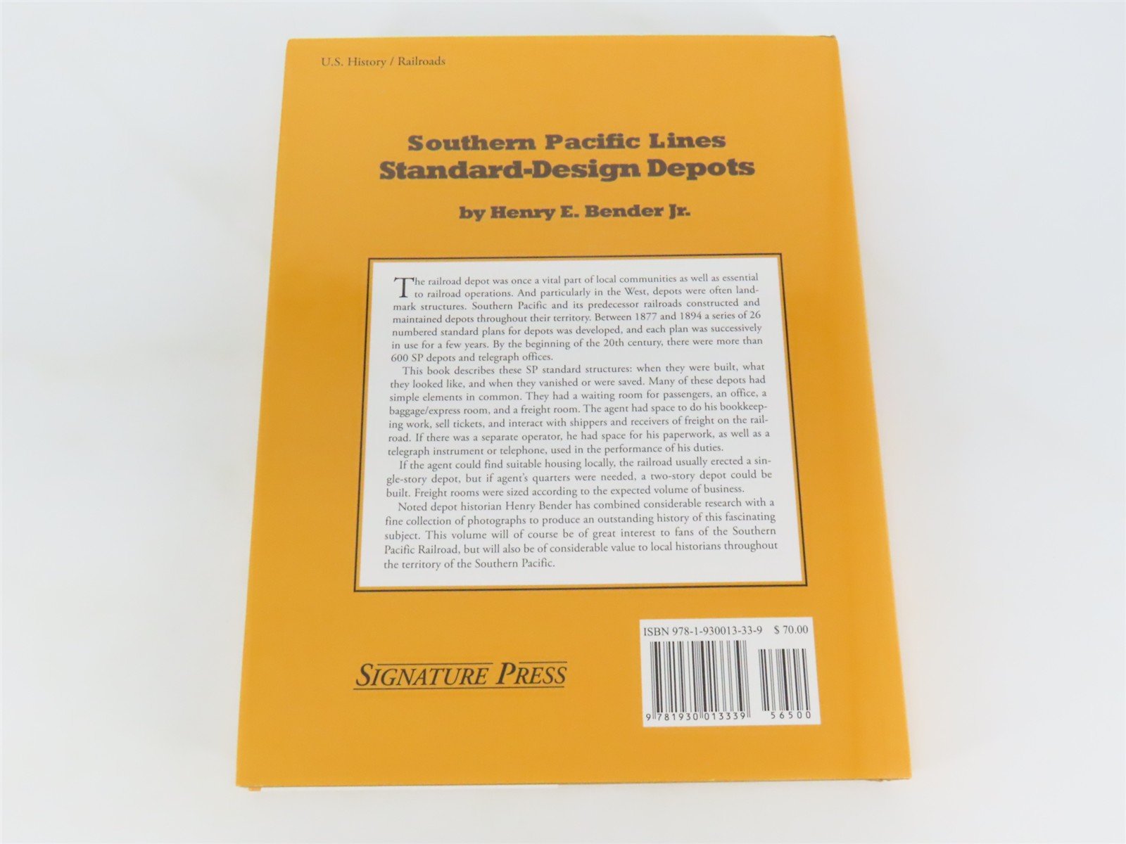 Southern Pacific Lines Standard-Design Depots by Henry E Bender Jr ©2013 HC Book