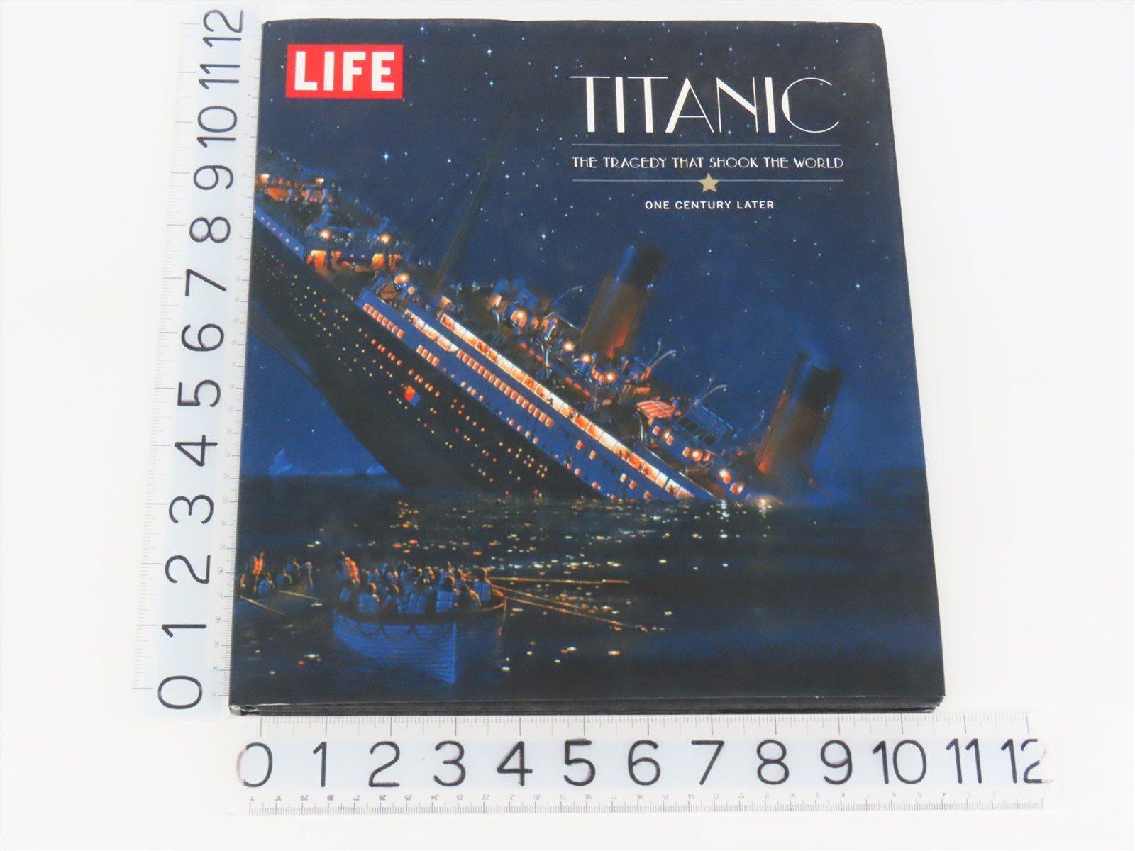 LIFE Titanic: The Tragedy that Shook the World - One Century Later ©2012 HC Book