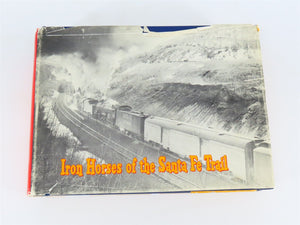 Iron Horses of the Santa Fe Trail by E. D. Worley ©1965 HC Book