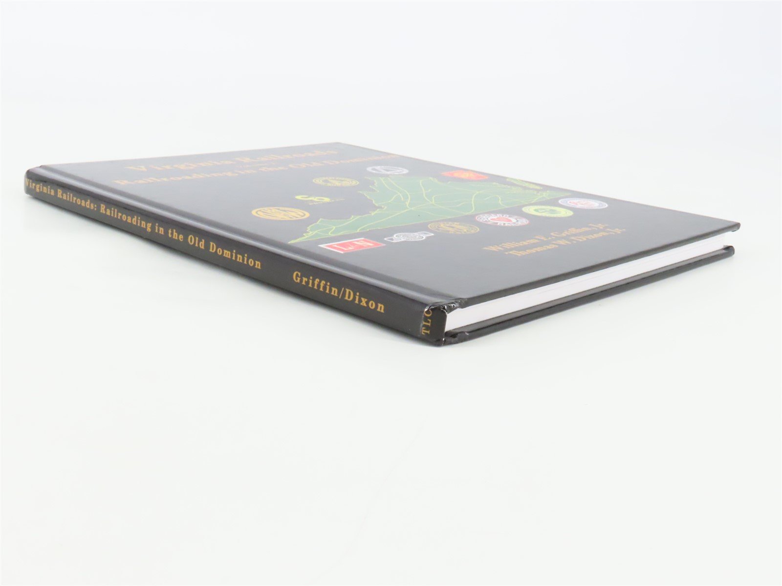 Virginia Railroads Vol. 1 The Old Dominion by William E. Griffin Jr ©2010