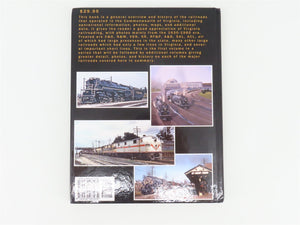 Virginia Railroads Vol. 1 The Old Dominion by William E. Griffin Jr ©2010
