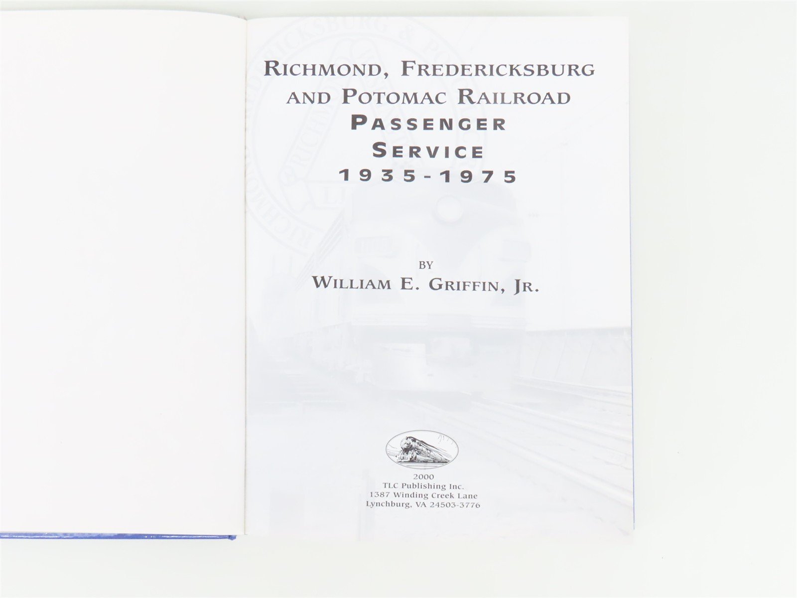 Richmond Fredericksburg & Potomac Passenger by William E. Griffin Jr ©2000