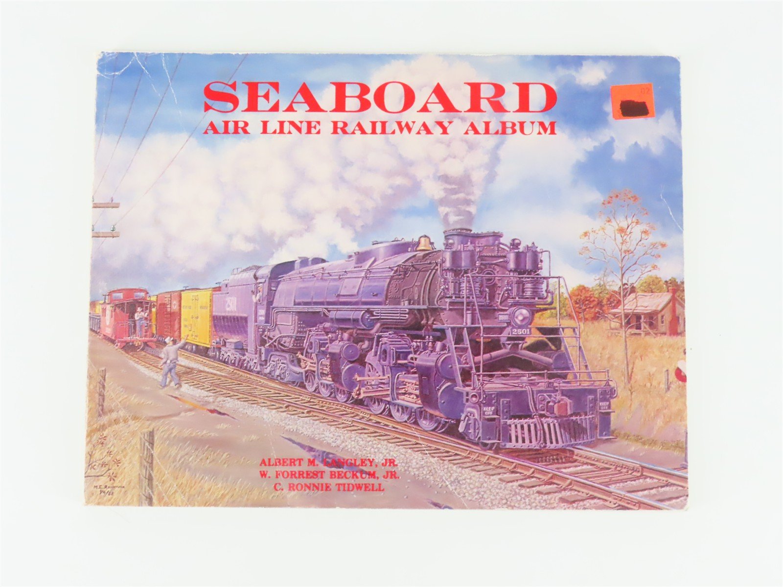 Seaboard Air Line Railway Album by C. Ronnie Tidwell, Albert M. Langley Jr ©1988
