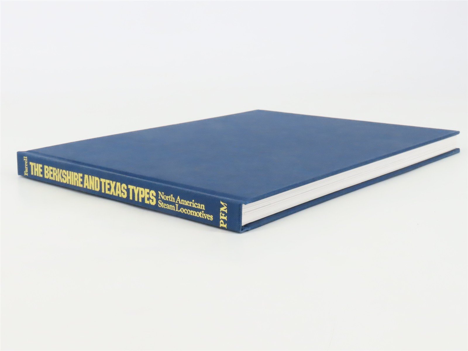 The Berkshire and Texas Types by Jack W. Farrell ©1988