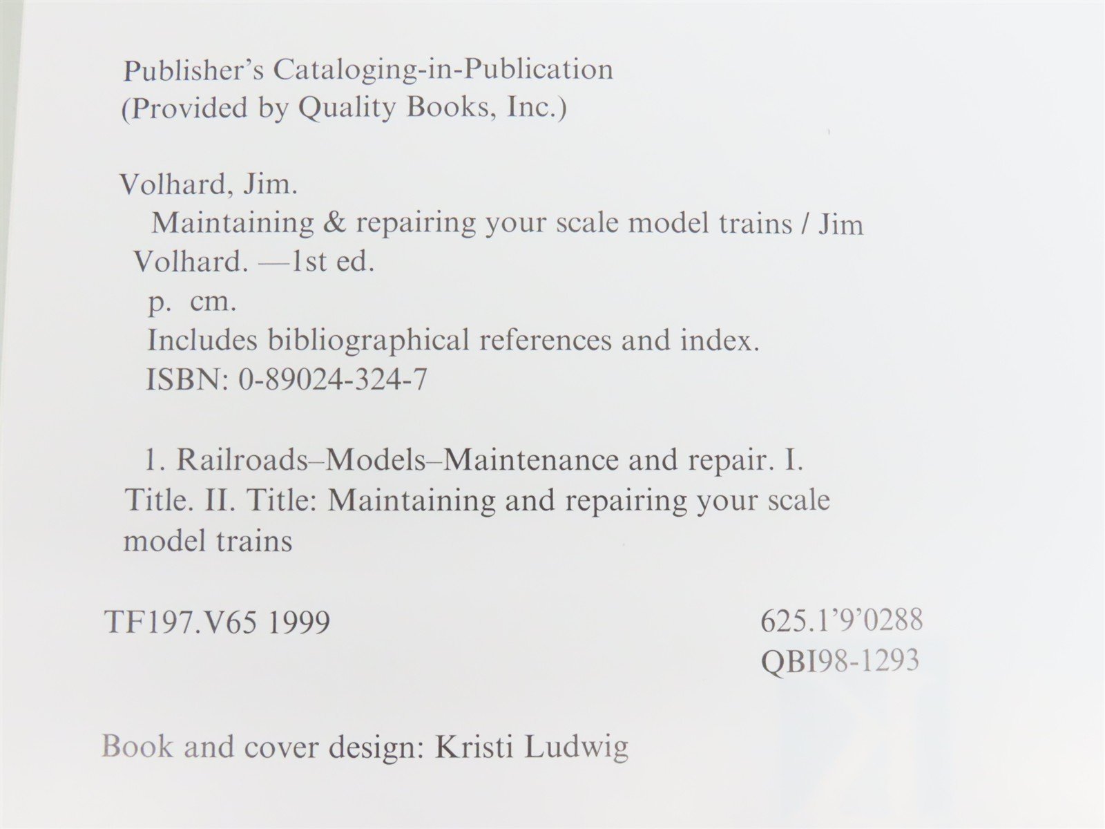 Model Railroader Maintaining & Repairing by Jim Volhard ©1999
